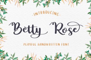 Betty Rose Font Review: Handwritten Style for Campaigns