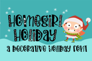 Homegirl Holiday Font: A Designer’s Campaign Review